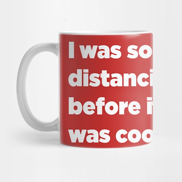 I was social distancing before it was cool hipster by SubtleSplit